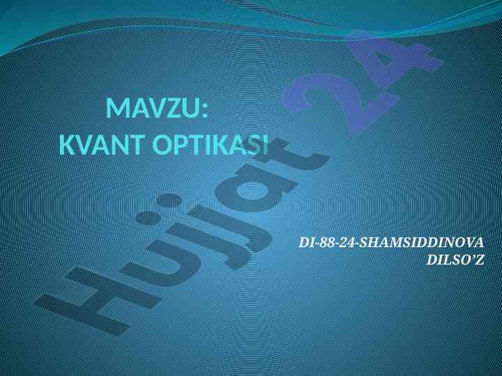Kvant optikasi va photon nurlari nazariyasi