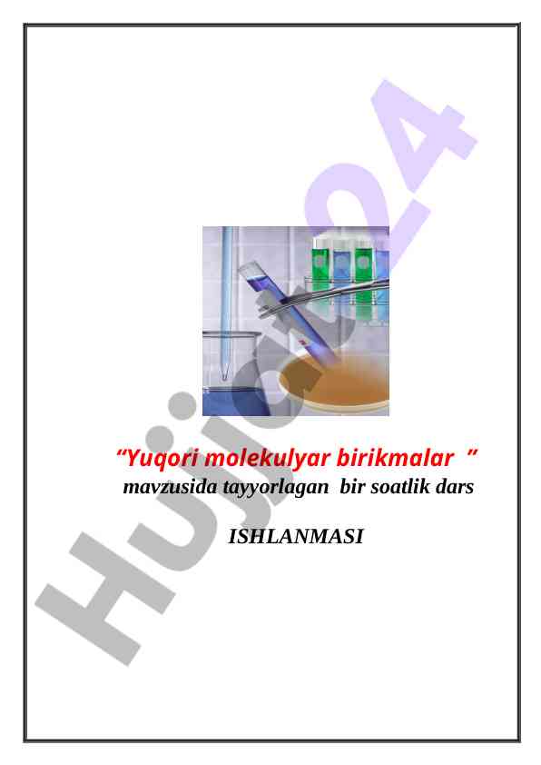 Yuqori molekulyar birikmalar mavzusida dars ishlanmasi