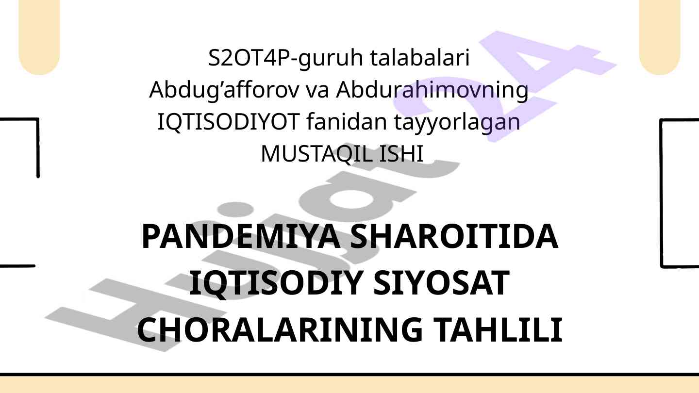 Pandemiya sharoitida iqtisodiy siyosat choralarining tahlili