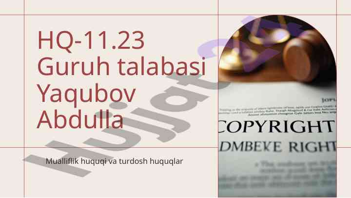 Mualliflik huquqi va turdosh huquqlar tahlili