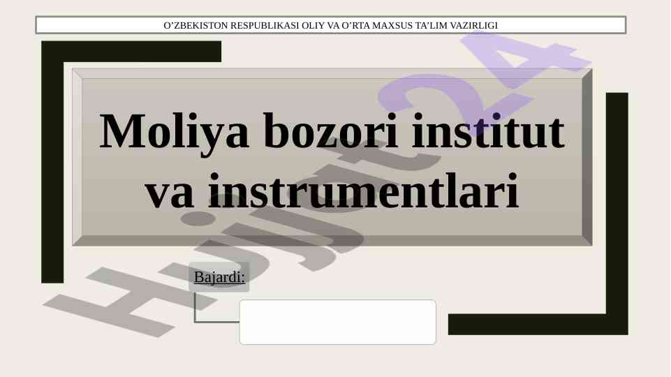 Moliya bozori institut va instrumentlari