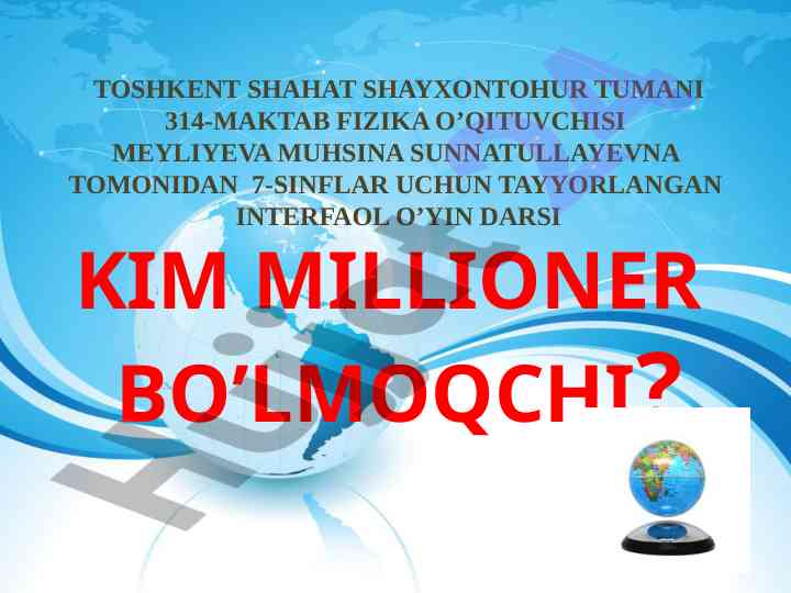 Interfaol o’yin darsi kim millioner bo’lmoqchi?