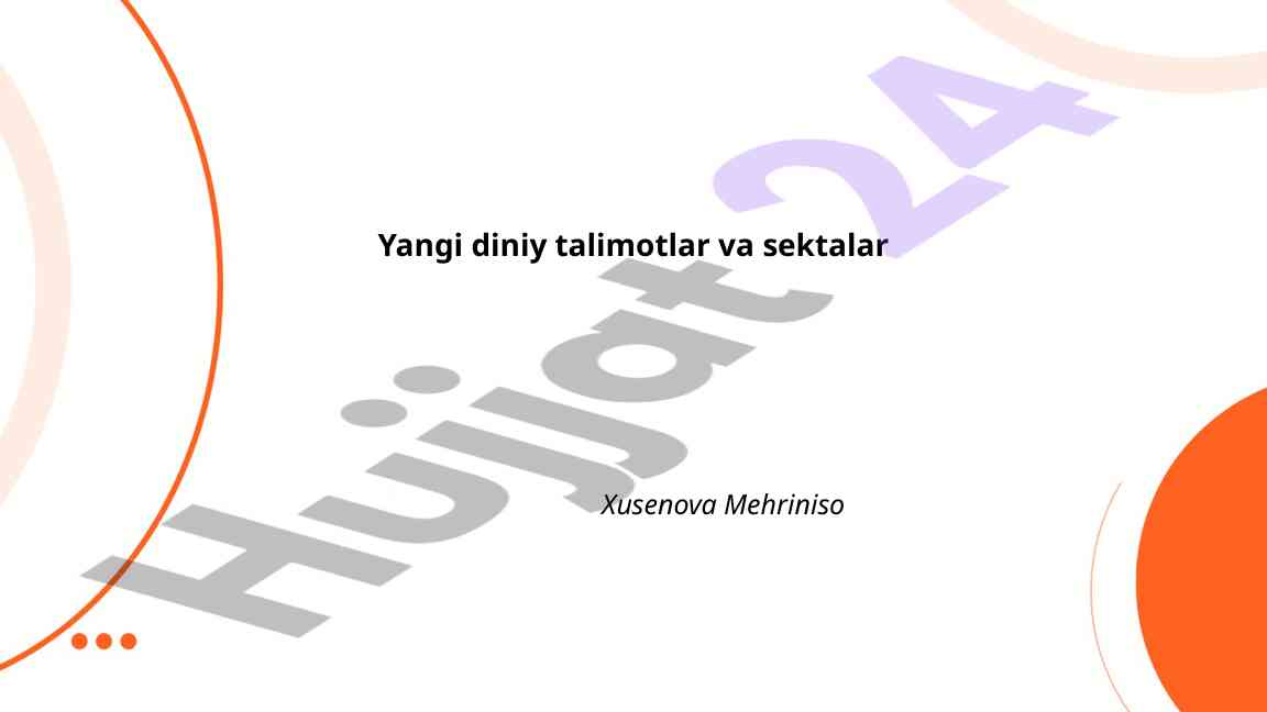 Yangi diniy talimotlar va sekta tahlili