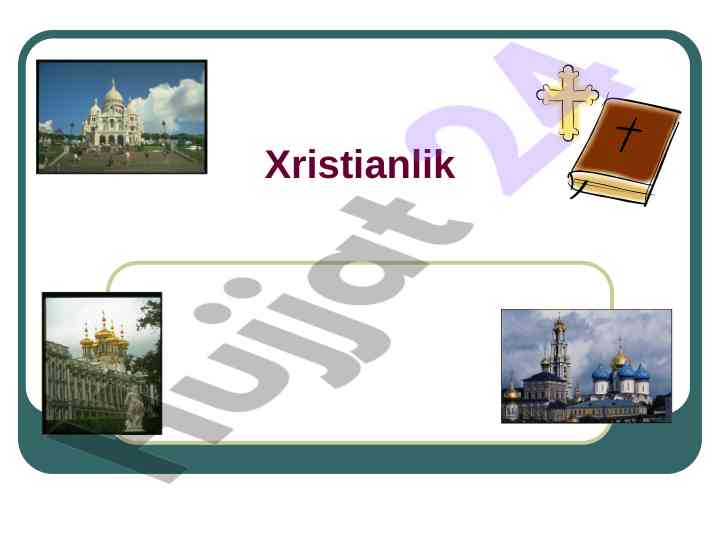Xristianlik tarixi va oqimlari tahlili