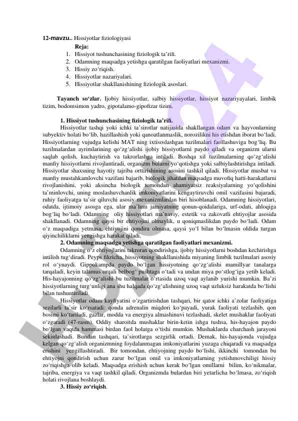 Hissiyotlar fiziologiyasi tajribalariga nazar