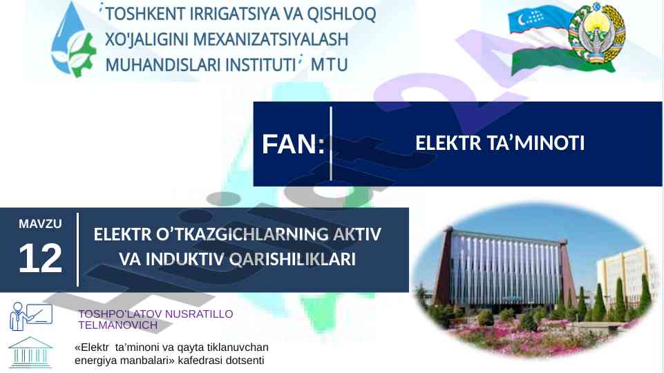 Elektr o'tkazgichlarning aktiv va reaktiv qarishiliklari