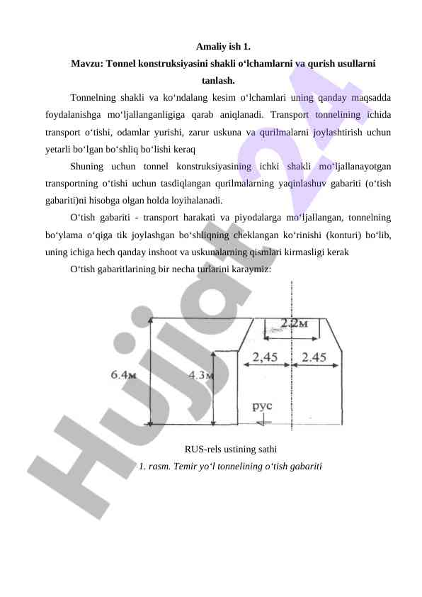 Tanlash tonnel konstruksiyasining shakli va o‘lchamlari