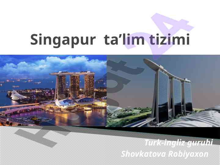 Singapur ta’lim tizimi haqida 10 ta qiziqarli fakt
