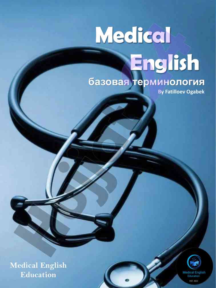 Tibbiy ingliz tili bilan tanishing - asosiy terminologiya