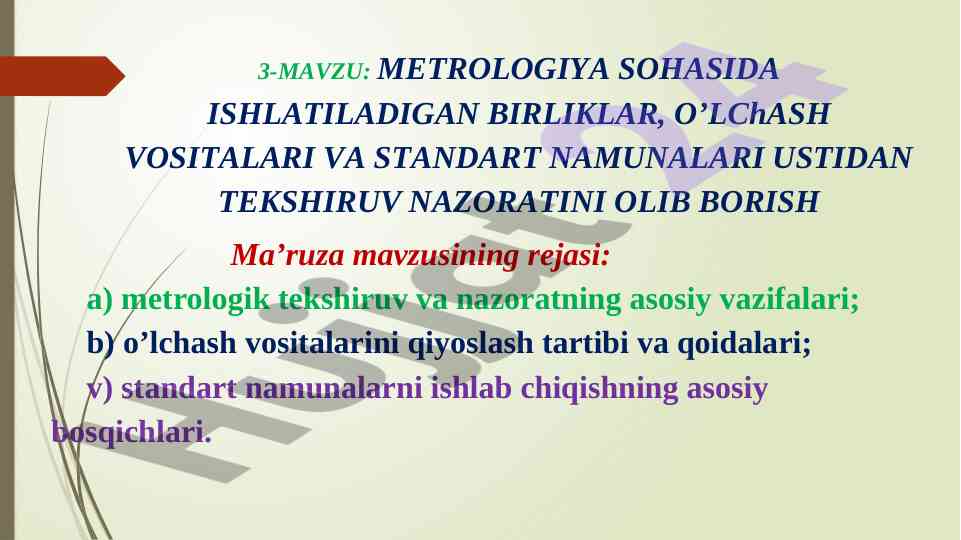 Metrologiya sohasida ishlatiladigan birliklar va nazorat