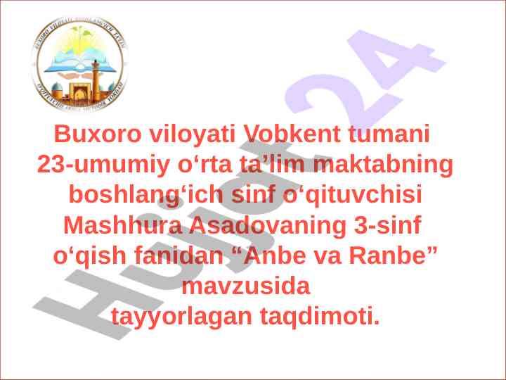 Anbe va ranbe mavzusida taqdimot