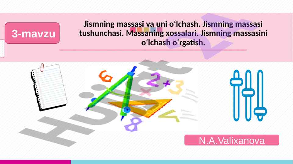O‘lchov birliklari va jismning massasi