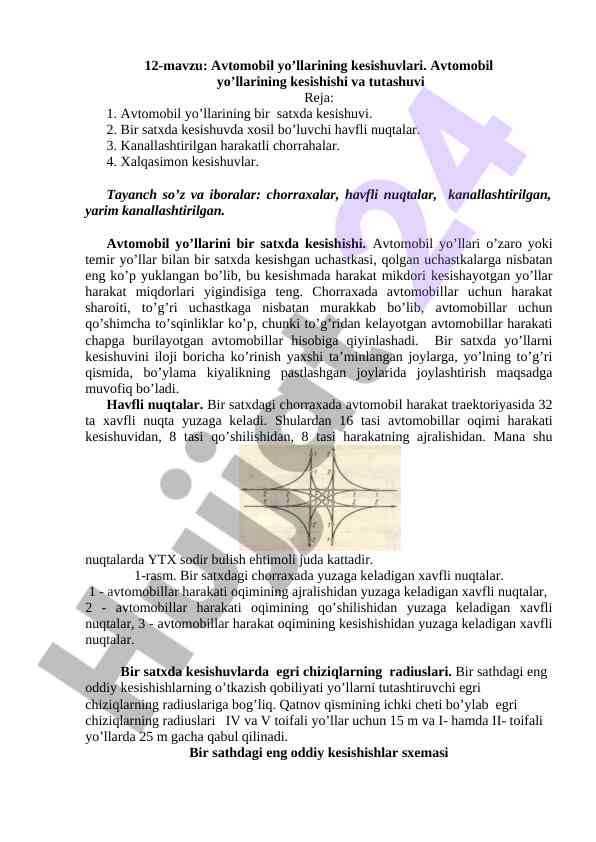 Avtomobil yo'llarining kesishuvlari va harakat sharoitlari