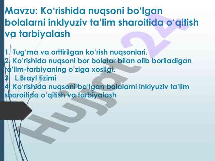Kiruvchi nuqsonli bolalar uchun inklyuziv ta'lim