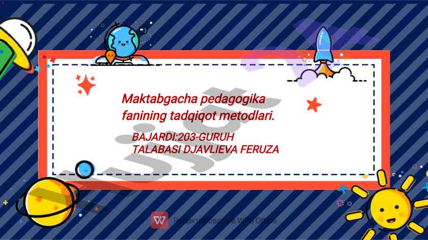 Tadqiqot metodlari maktabgacha pedagogikada