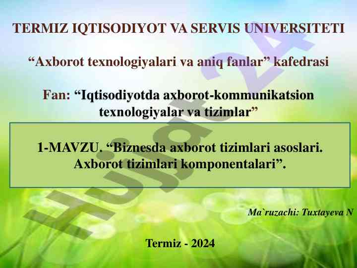 Biznesda axborot tizimlari asoslari va komponentalari