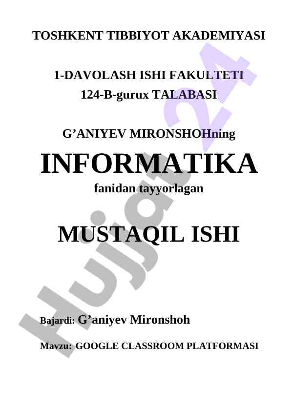 Google classroom platformasi haqida mustaqil ish