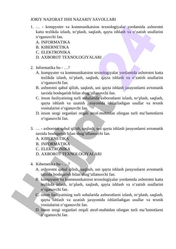 Joriy nazorat ishi: nazariy savollar va axborot texnologiyalari