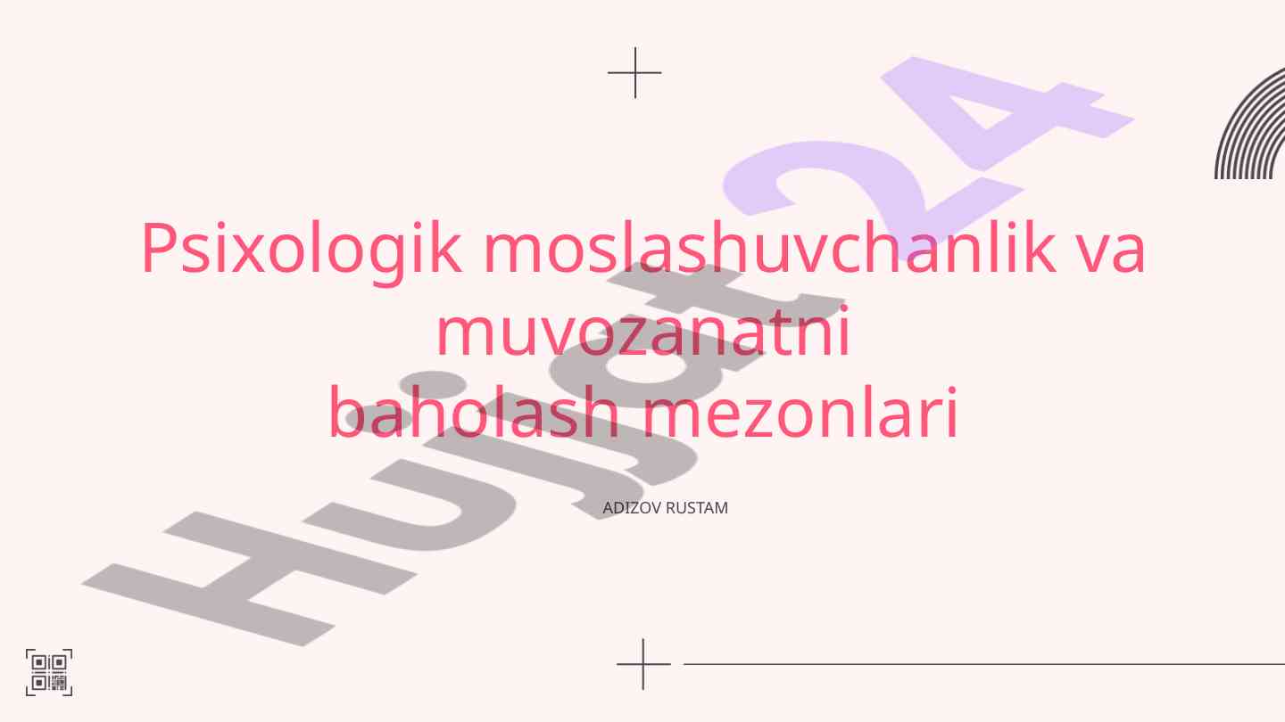 Psixologik moslashuvchanlik va muvozanatni baholash