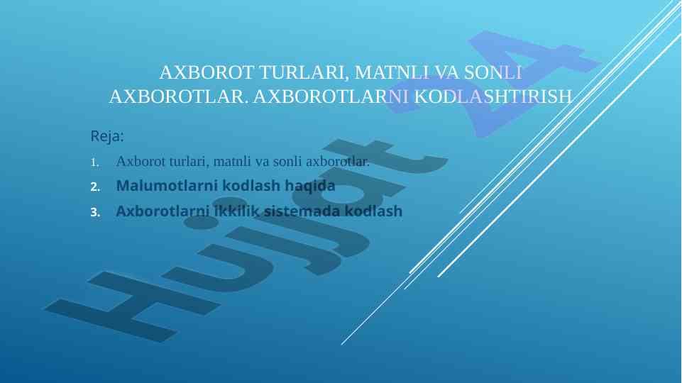 Axborot turlari va ularning kodlashtirilishi