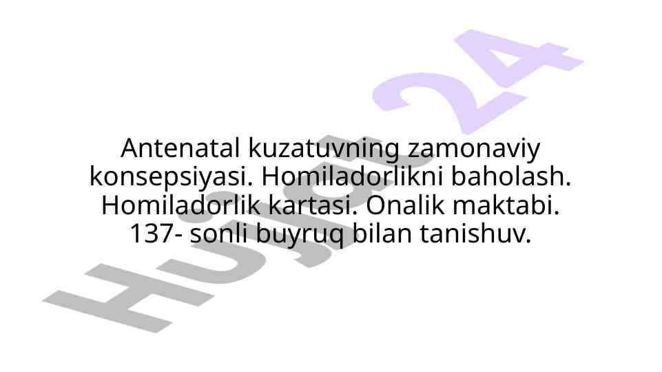 Antenatal kuzatuvning zamonaviy konsepsiyasi