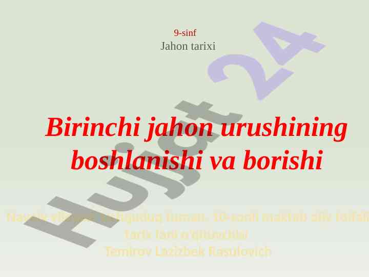 Birinchi jahon urushi: sabablari va tafsilotlari