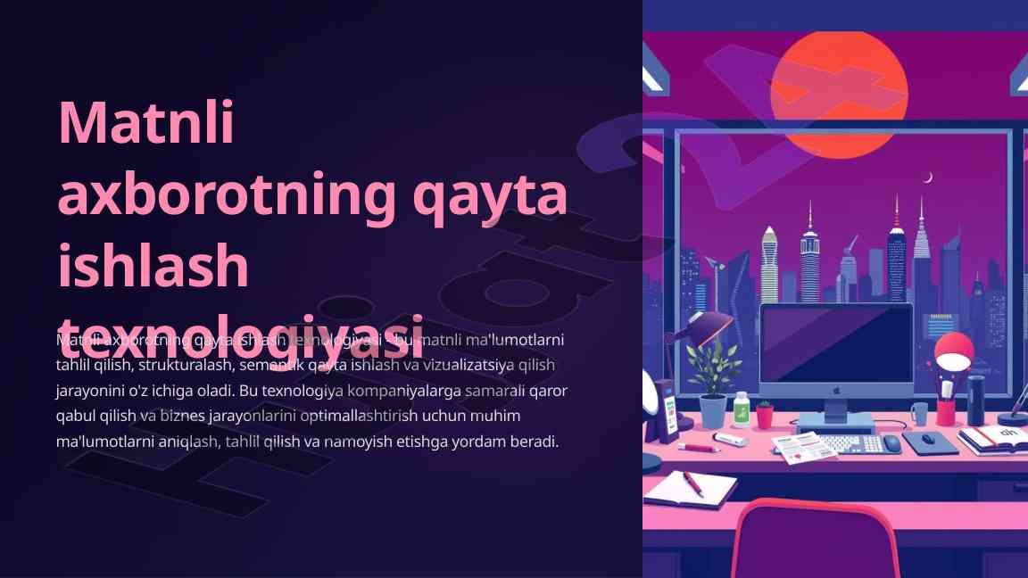 Matnli axborotning qayta ishlash texnologiyalari