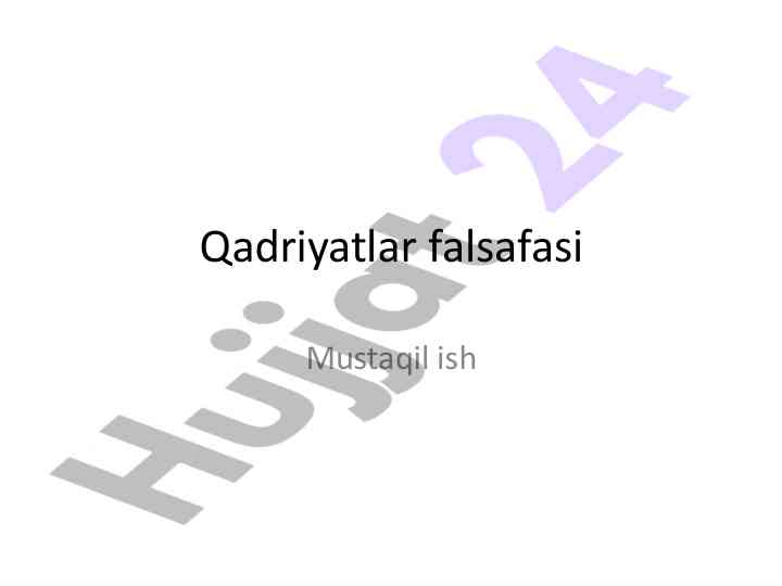 Qadriyatlar falsafasi va uning ahamiyati