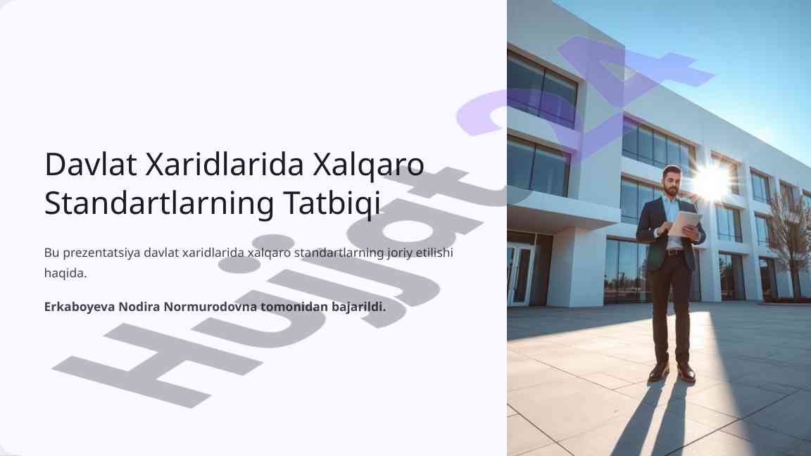 Davlat xaridlarida xalqaro standartlarni tatbiqi