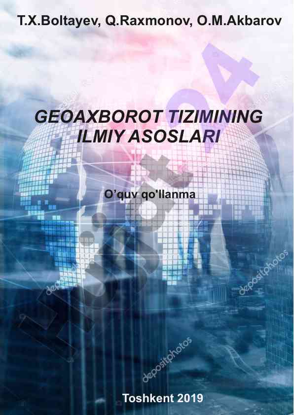 Geoaxborot tizimining ilmiy asoslari oʻquv qoʻllanma