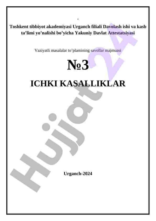Ichki kasalliklar bo'yicha davlat attestatsiyasi savollari