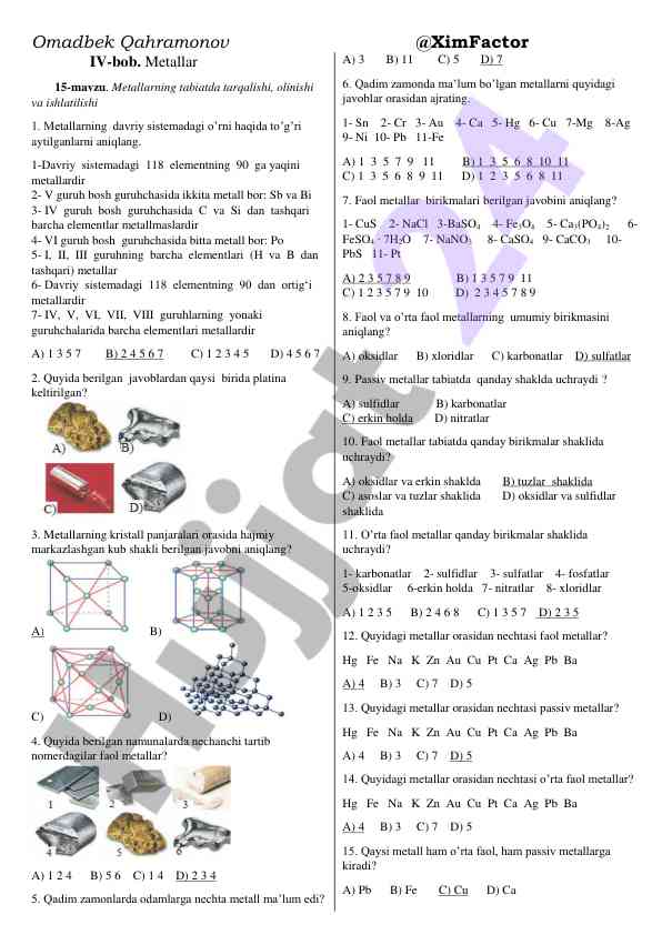 Metallar va ularning tarqalishi haqida test savollari