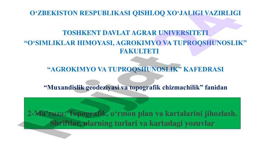 Topografik plan va karta hakkında ma'lumotlar