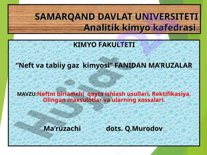 Neftni birlamchi qayta ishlash usullari rektifikatsiyasi