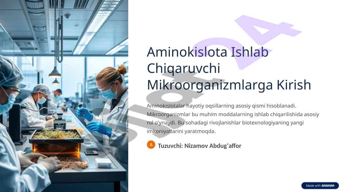 Aminokislota ishlab chiqaruvchi mikroorganizmlar va biotexnologiya