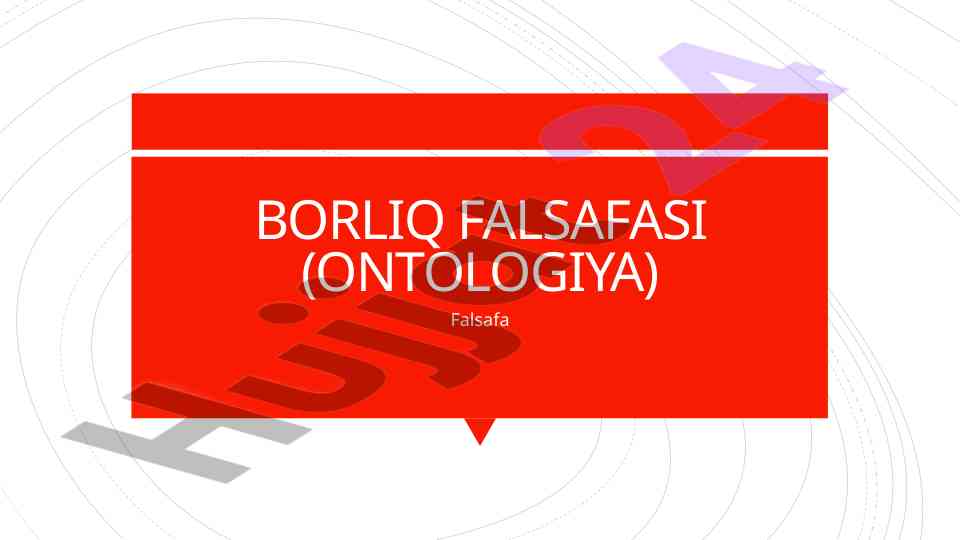 Ontologiya va borliq shakllarining tasnifi