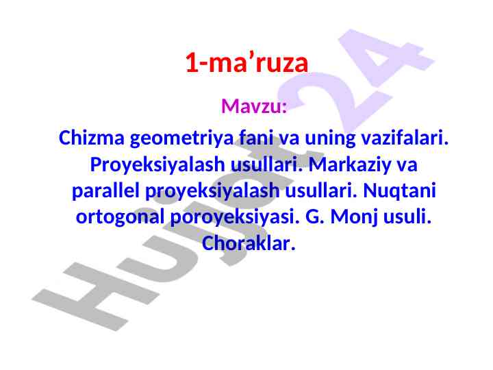 Chizma geometriya fani: proyeksiyalash usullari