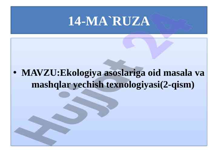 Ekologiya asoslariga oid masalalar yechish texnologiyasi