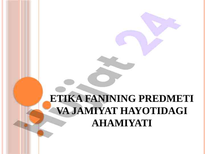 Etika Fanining Ahamiyati Va Asosiy Vazifalari