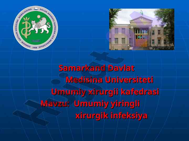 Umumiy yiringli xirurgik infeksiya sepsis aktualligi