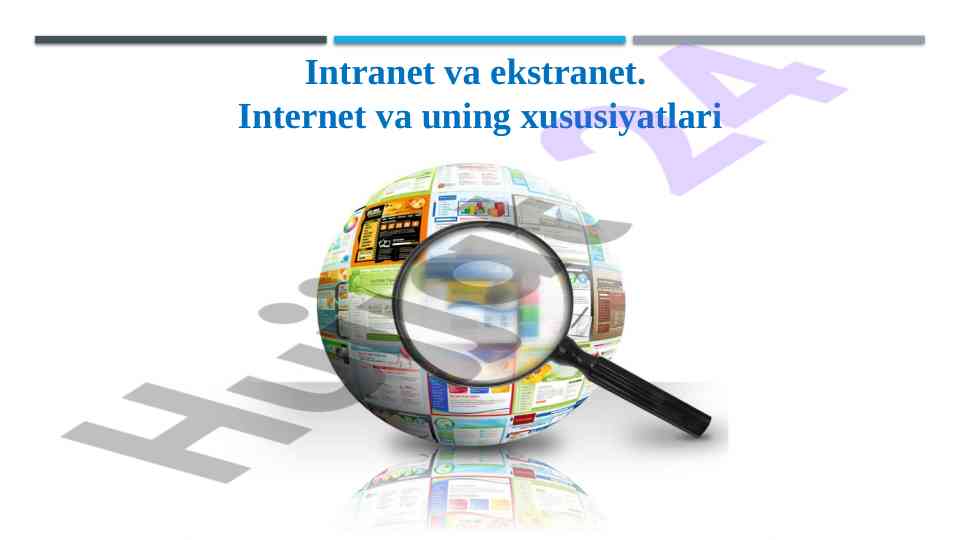 Intranet Va Ekstranetning Asosiy Xususiyatlari