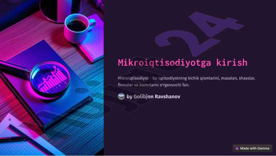 Mikroiqtisodiyotga kirish asosiy tushunchalari