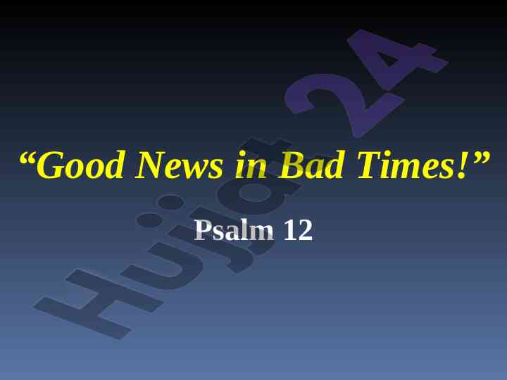 Good news in bad times analysis