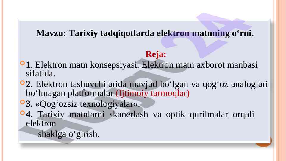 Tarixiy tadqiqotlarda elektron matnning o‘rni