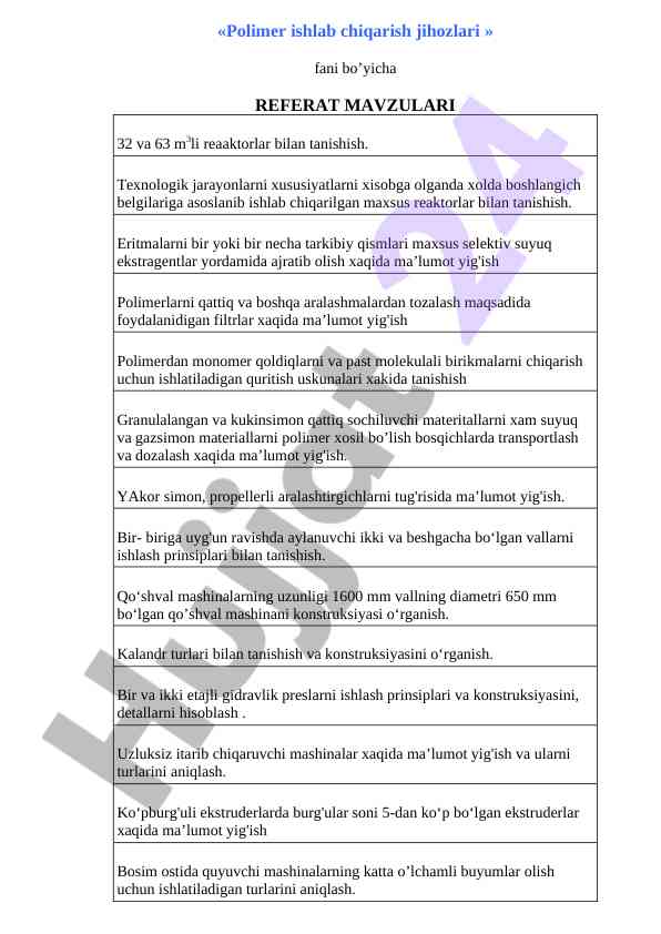 Polimer ishlab chiqarish jihozlari bo'yicha referat mavzulari
