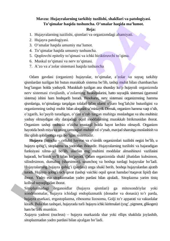 Hujayralar, to’qimalar va ularning patologiyasi