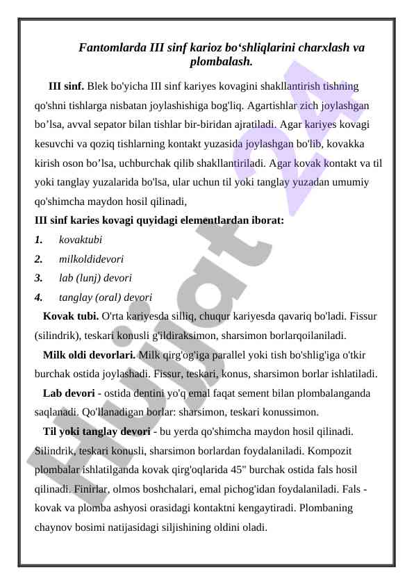 Fantomlarda iii sinf karios bo'shliqlarini charxlash