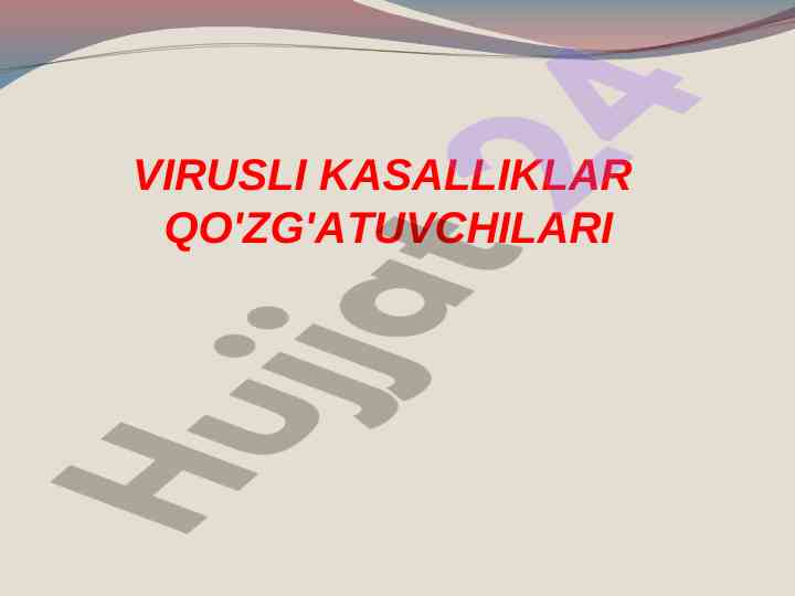 Qizamiq kasalligi va virusi haqida tafsilotlar
