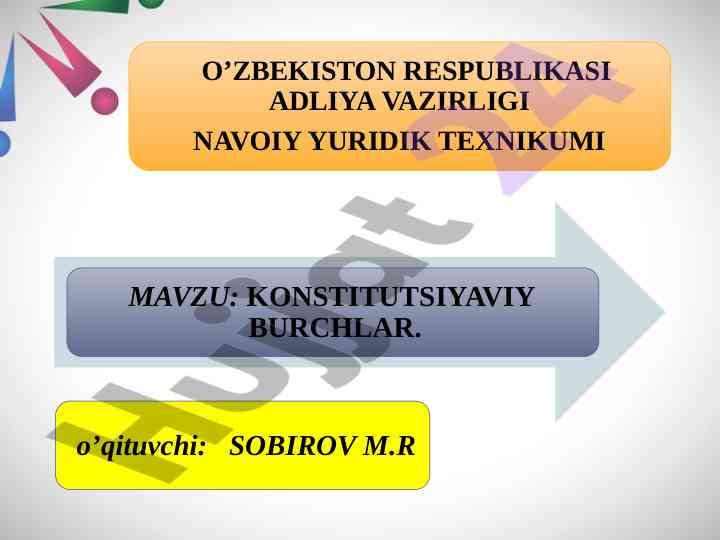 Asosiy burchlar tushunchasi va ularning bajarlishi