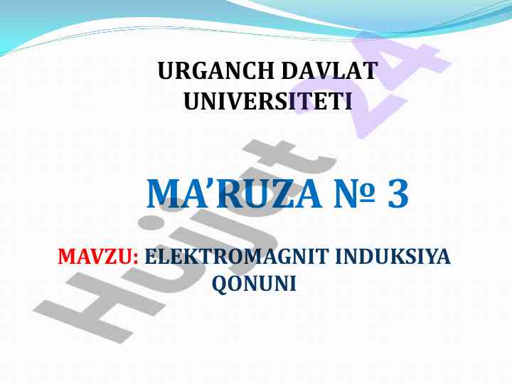 Elektromagnit induksiya qonuni ma’ruza rejasi